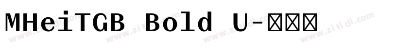 MHeiTGB Bold U字体转换